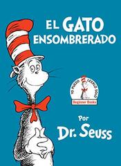 El Gato Ensombrerado (the Cat in the Hat Spanish Edition)