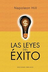 Las leyes del exito / The Law of Success in Sixteen Lessons