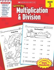 Scholastic Success With Multiplication & Division, Grade 3